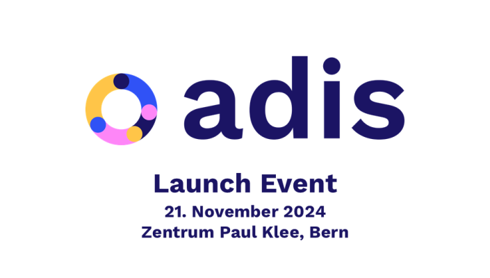 Logo der Allianz für Digitale Inklusion Schweiz (ADIS) mit einem bunten Kreis, der blaue, gelbe, rosa und schwarze Elemente umfasst. Darunter steht der Text: ‚Launch Event, 21. November 2024, Zentrum Paul Klee, Bern‘.